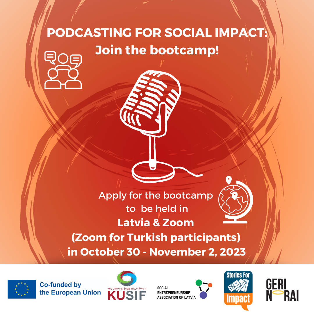 “Podcasting For Social Impact” Eğitim Kampı Başvuruları Başladı!